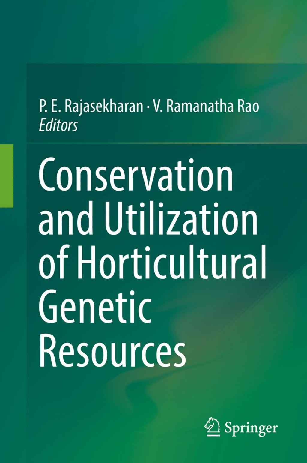 Conservation and Utilization of Horticultural Genetic Resources 