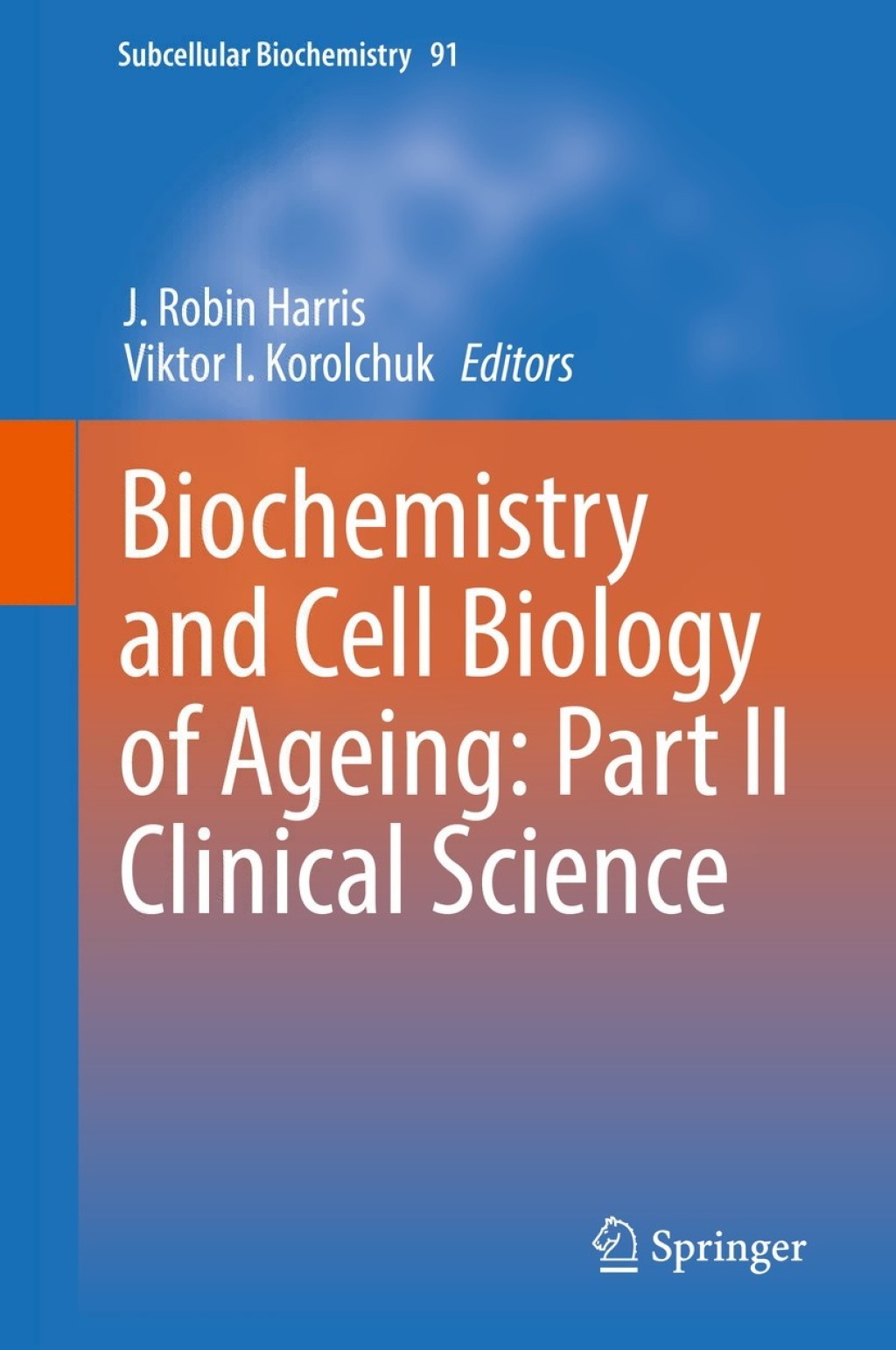 Biochemistry and Cell Biology of Ageing: Part II Clinical Science 