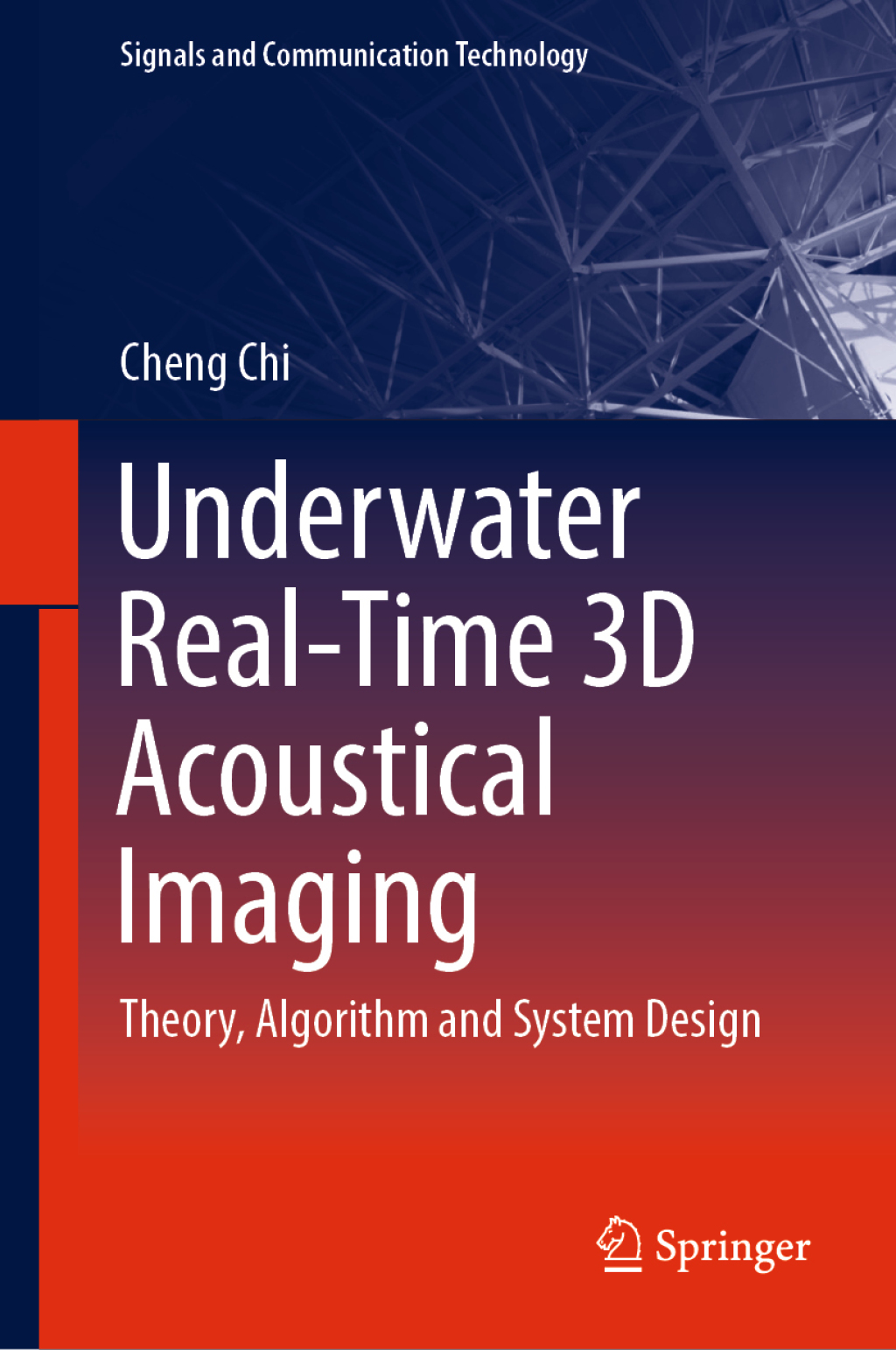 Underwater Real-Time 3D Acoustical Imaging Theory, Algorithm and System Design 
