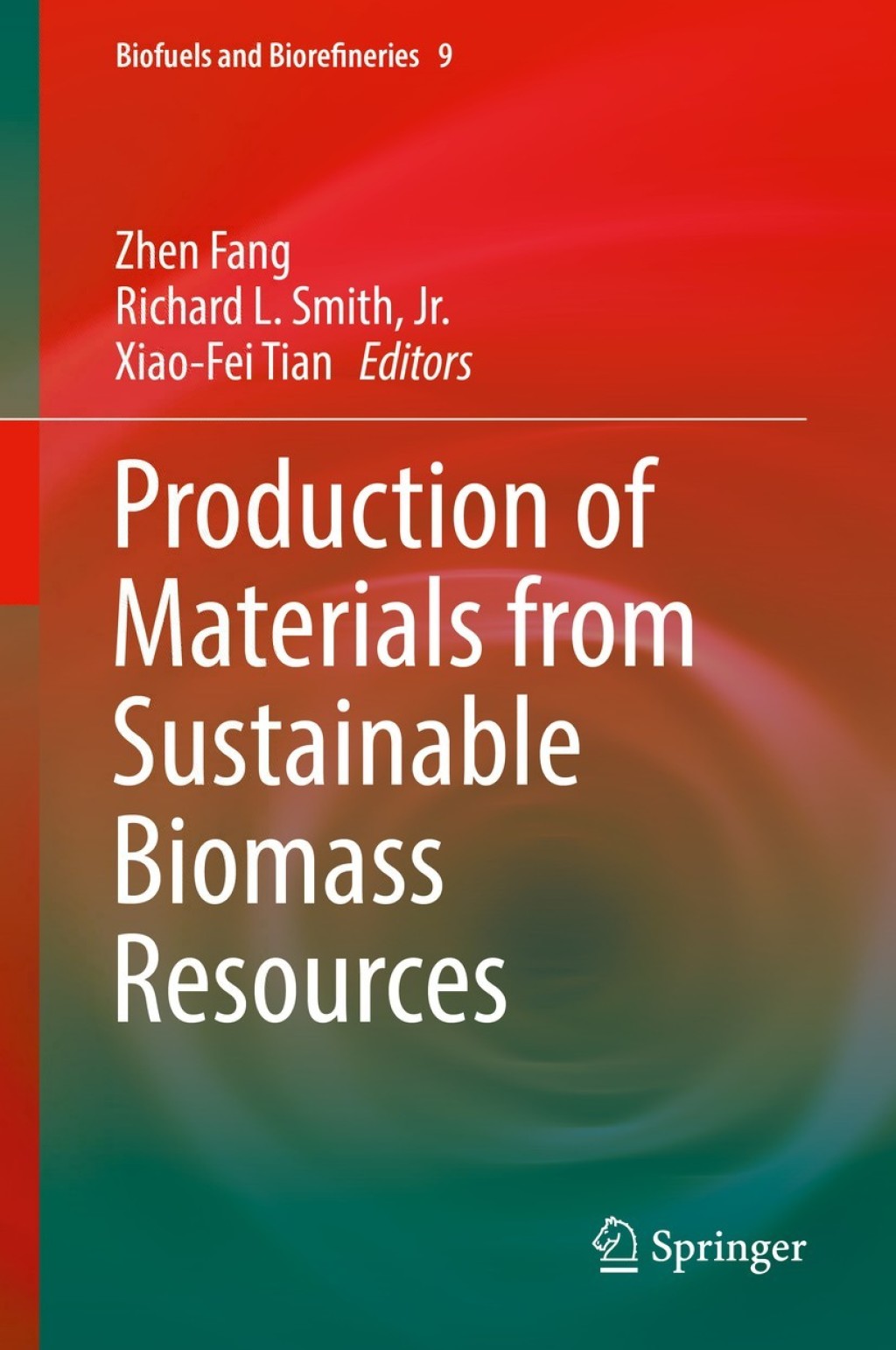 Production of Materials from Sustainable Biomass Resources 