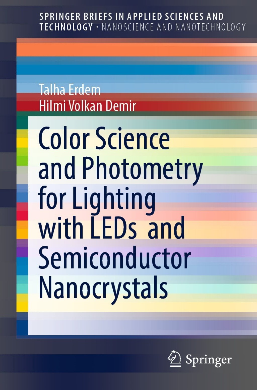 Color Science and Photometry for Lighting with LEDs and Semiconductor Nanocrystals 