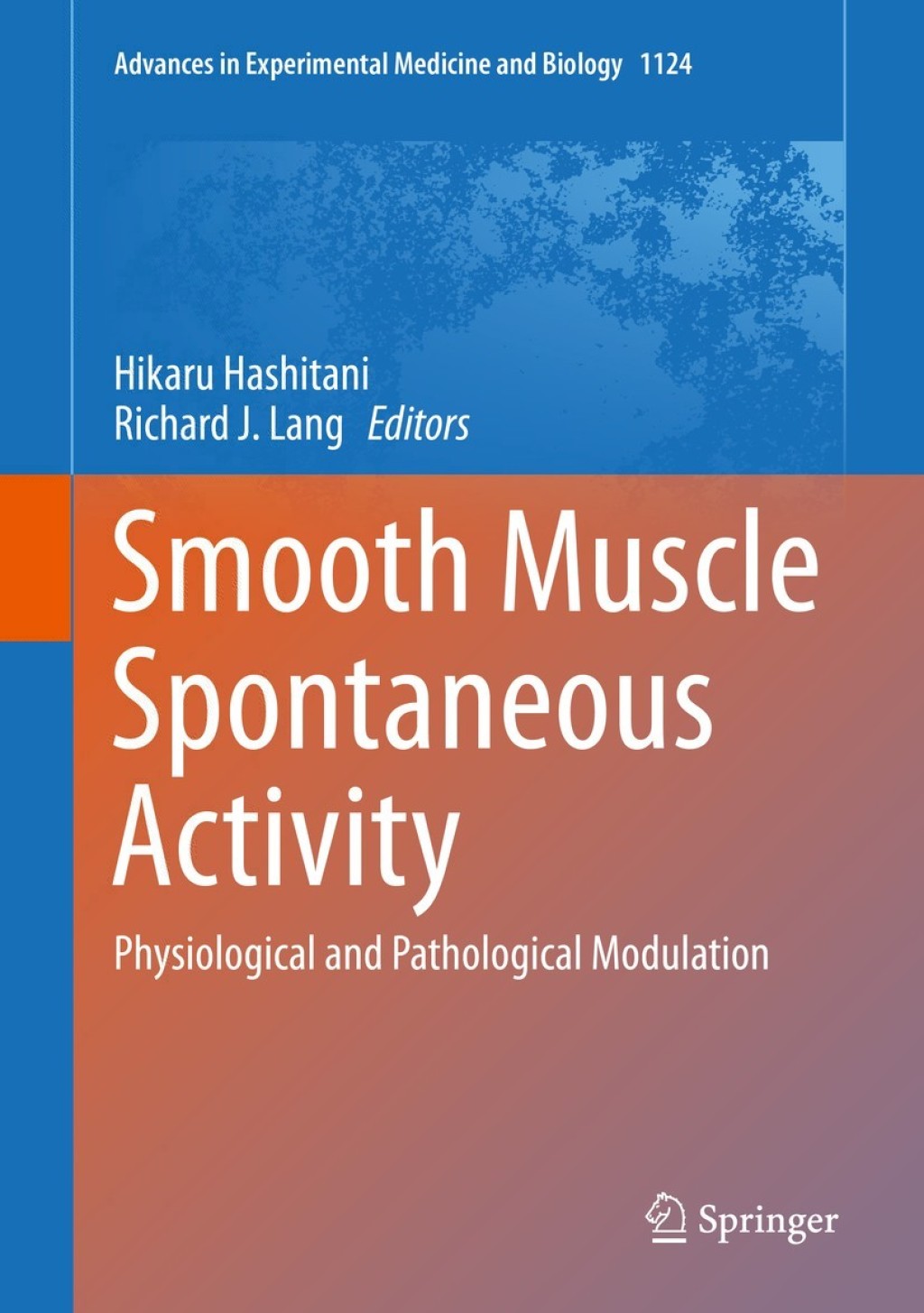 Smooth Muscle Spontaneous Activity Physiological and Pathological Modulation 