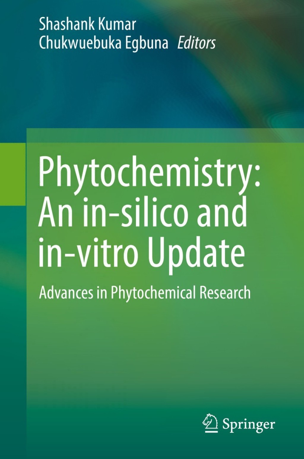 Phytochemistry: An in-silico and in-vitro Update Advances in Phytochemical Research 