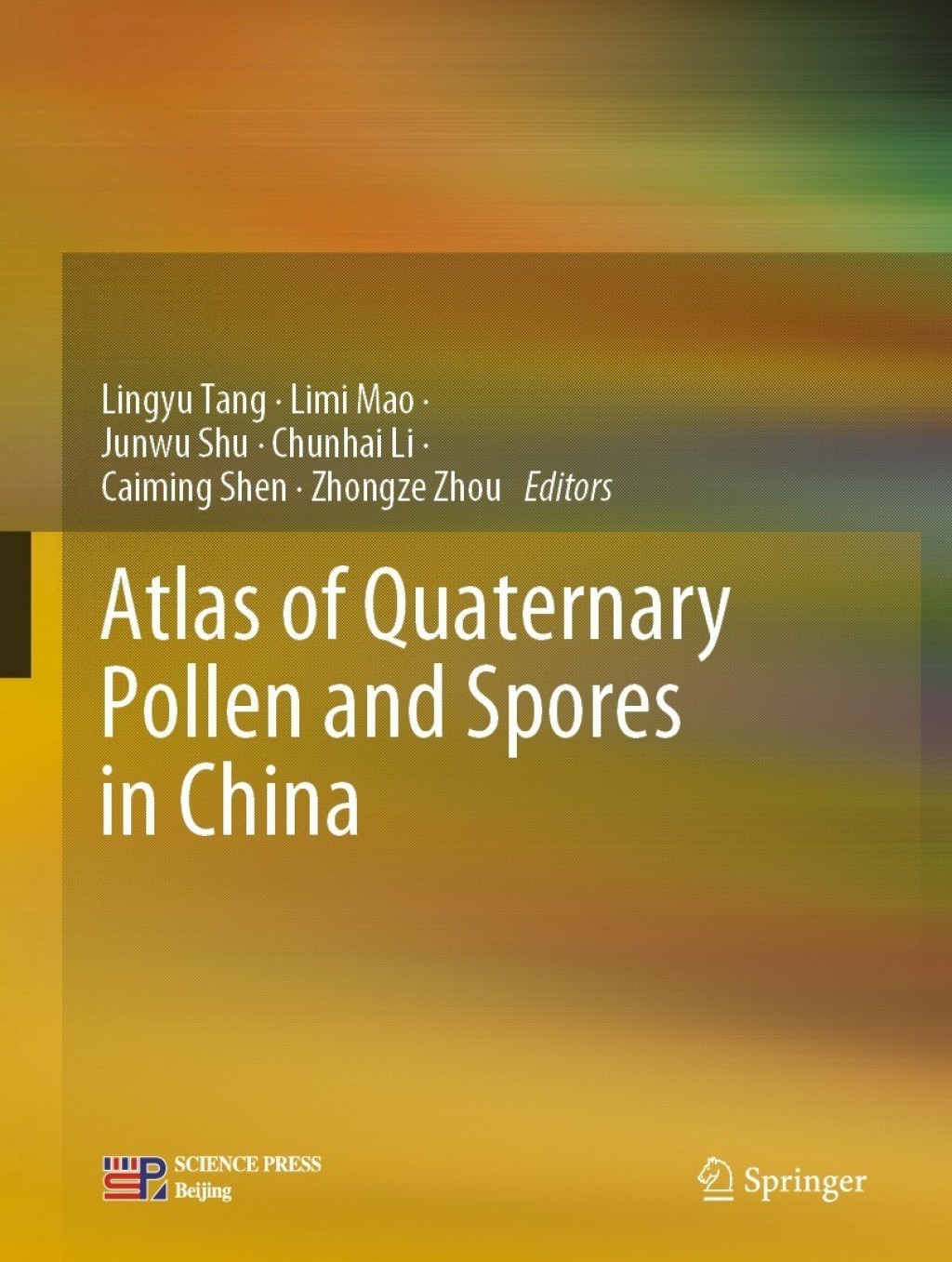 Atlas of Quaternary Pollen and Spores in China 1st Edition