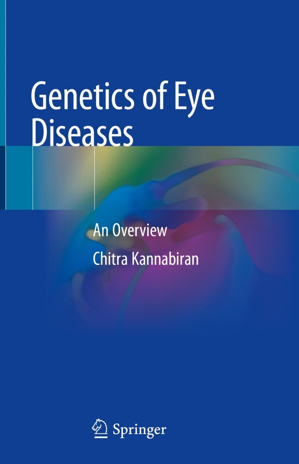 Genetics of Eye Diseases An Overview 