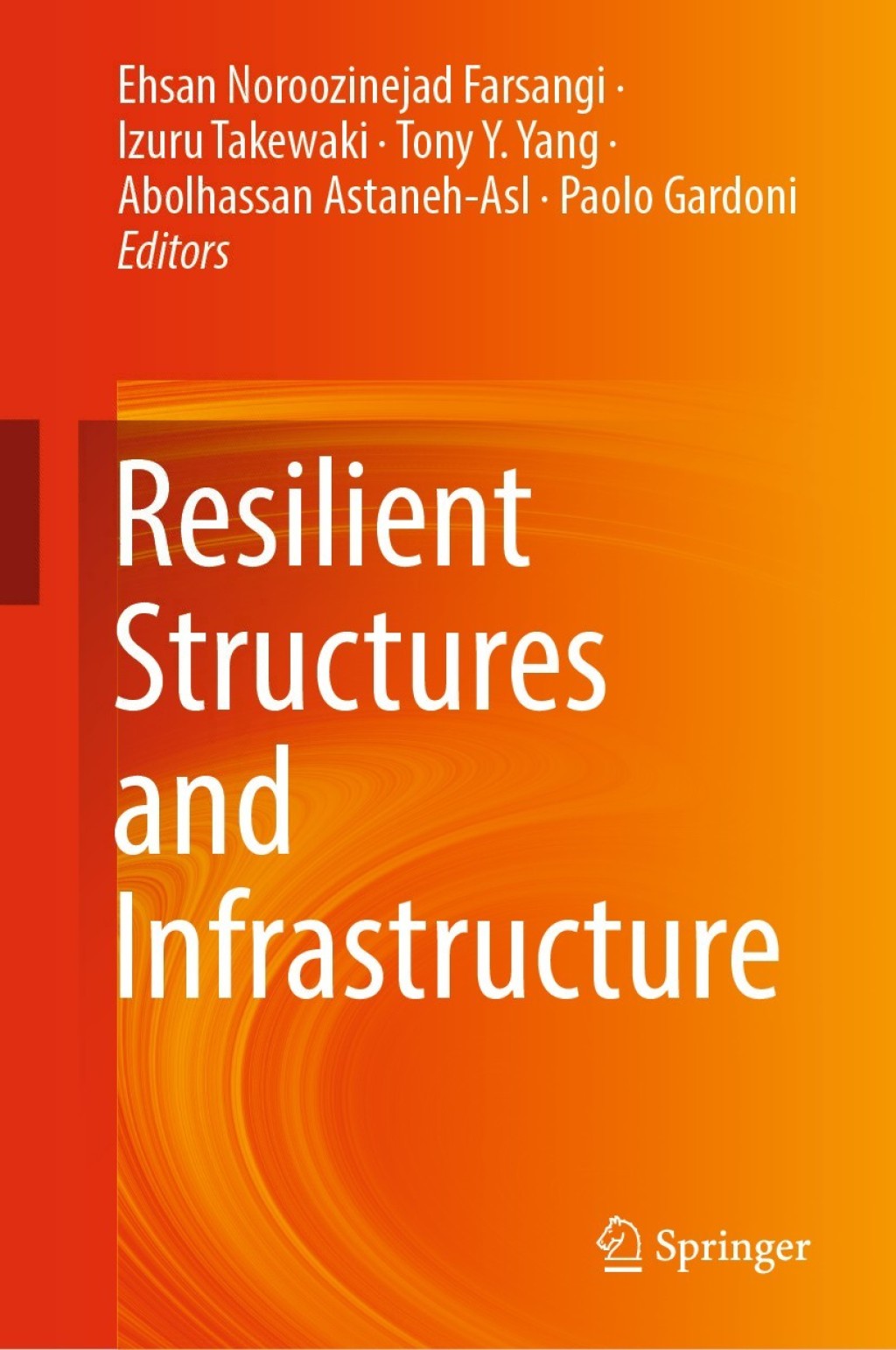 Resilient Structures and Infrastructure 
