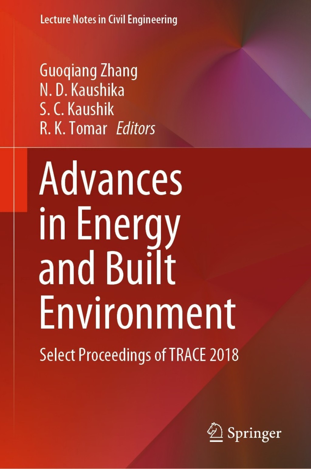 Advances in Energy and Built Environment Select Proceedings of TRACE 2018 