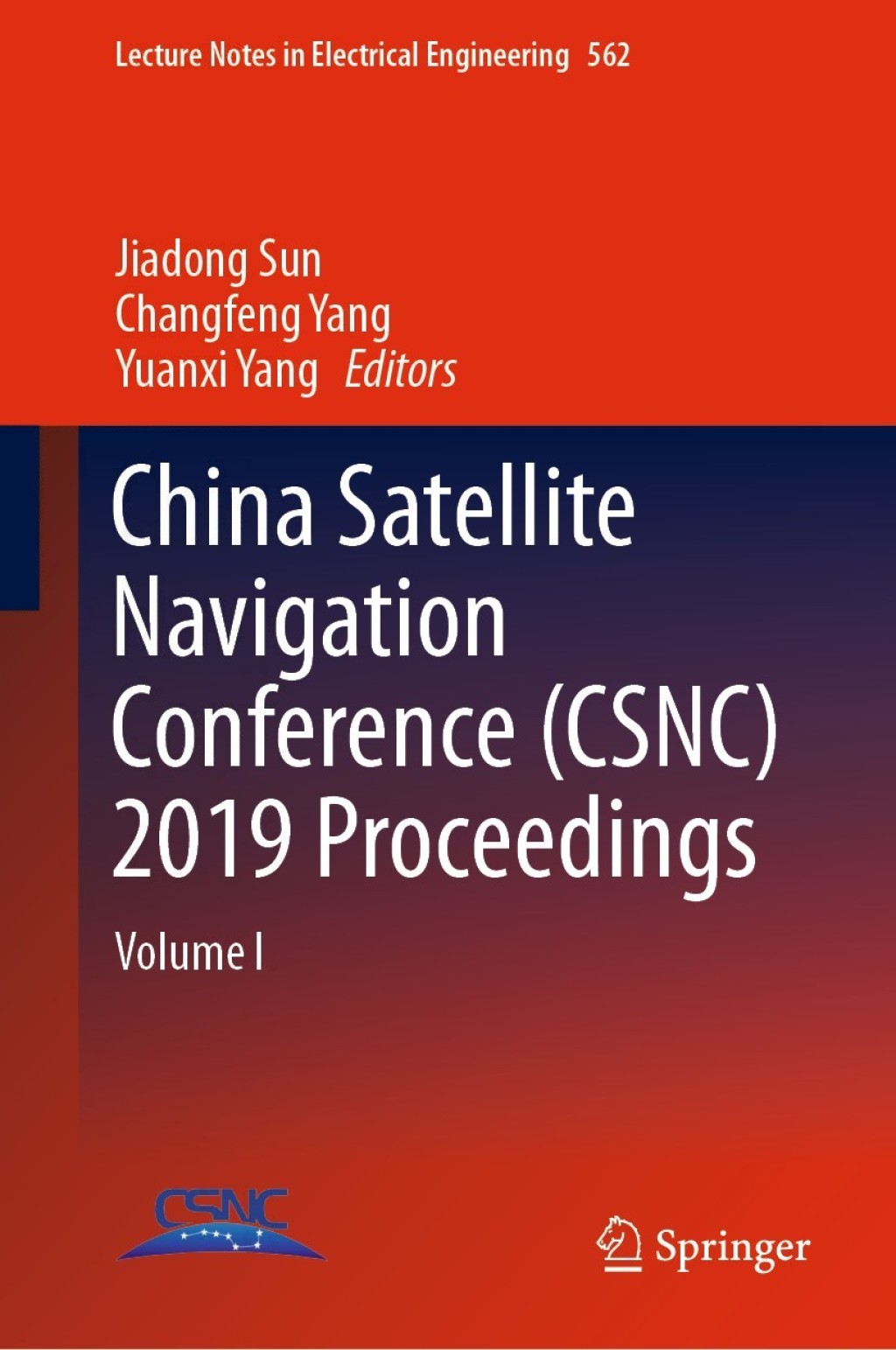 China Satellite Navigation Conference (CSNC) 2019 Proceedings Volume I 