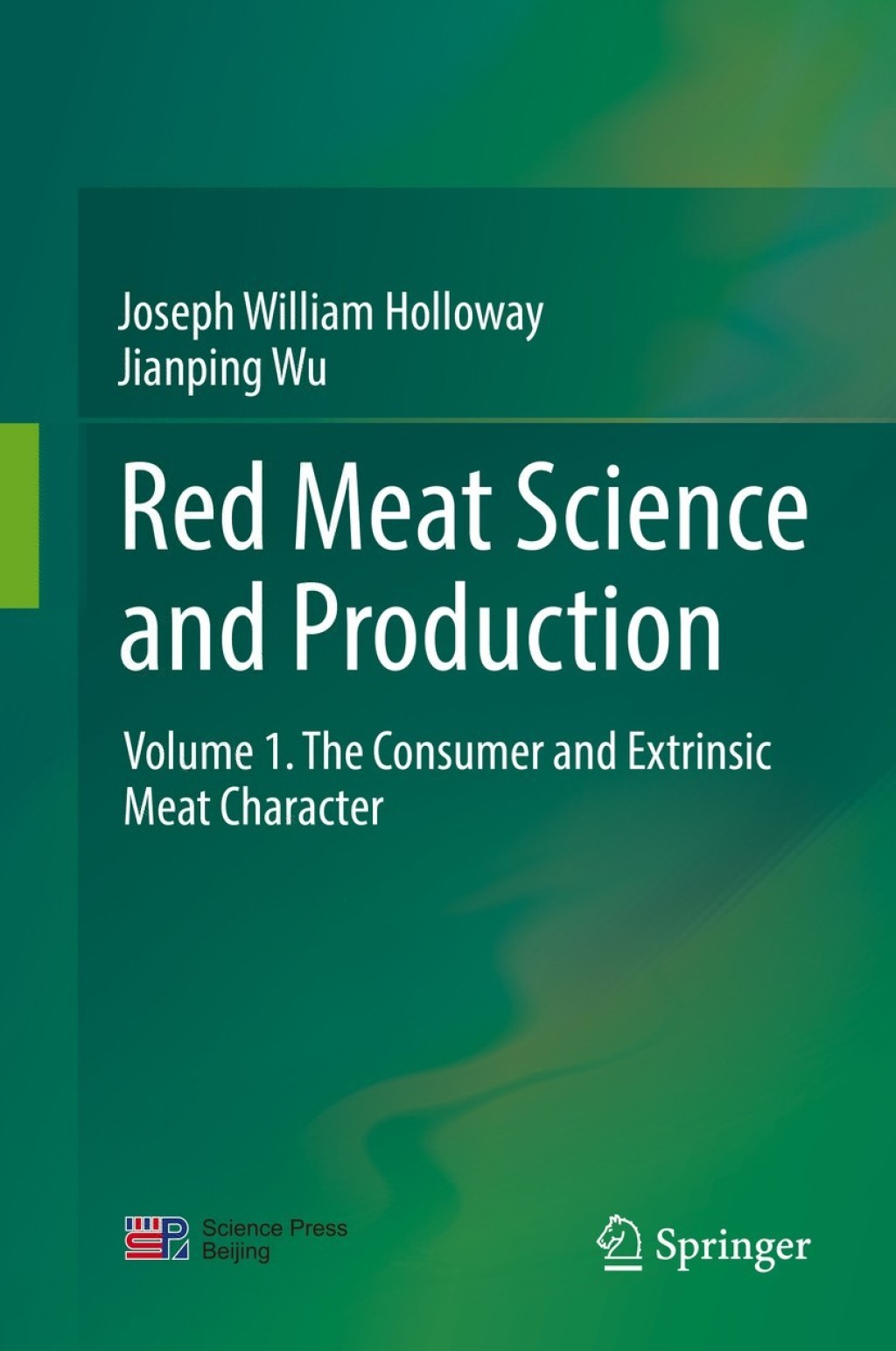Red Meat Science and Production Volume 1. The Consumer and Extrinsic Meat Character 