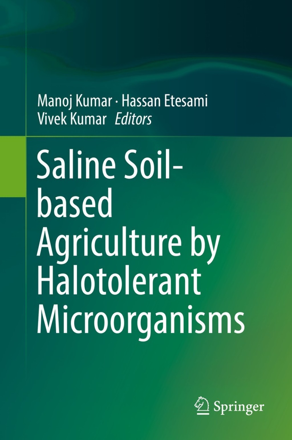 Saline Soil-based Agriculture by Halotolerant Microorganisms 