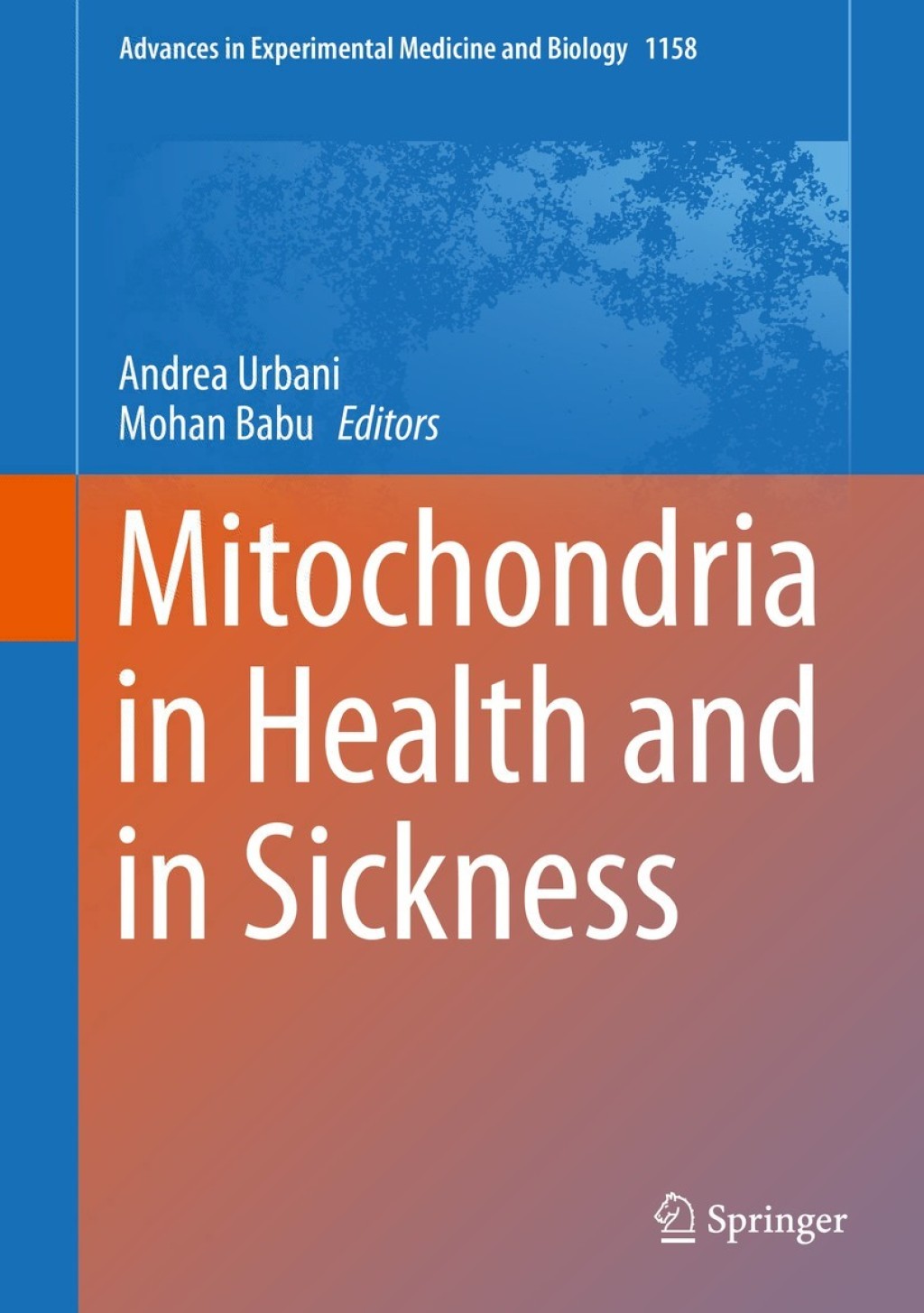 Mitochondria in Health and in Sickness 