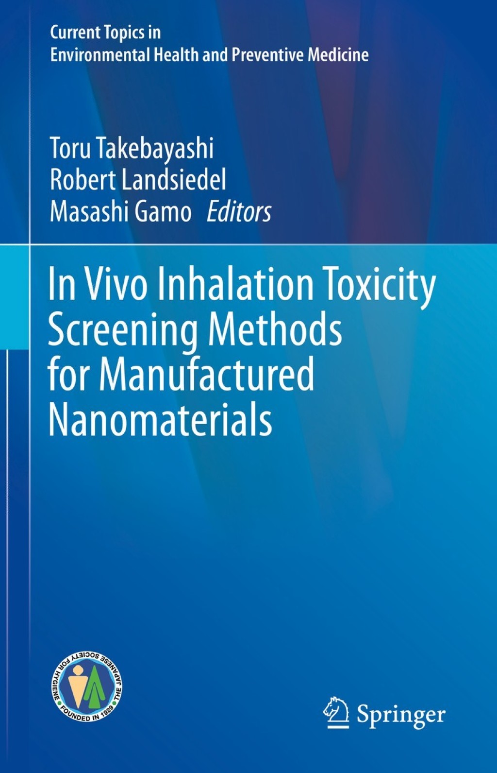 In Vivo Inhalation Toxicity Screening Methods for Manufactured Nanomaterials 