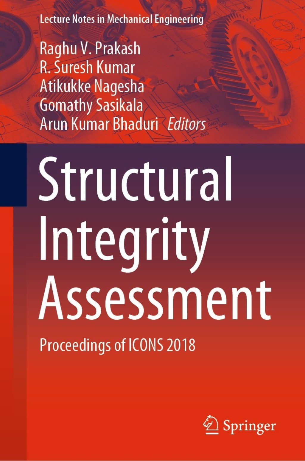 Structural Integrity Assessment Proceedings of ICONS 2018 