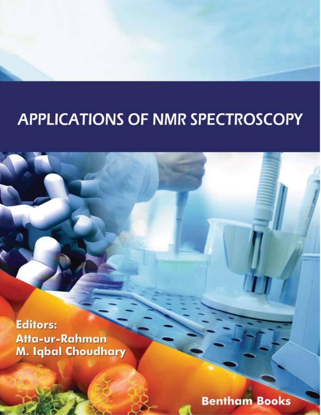 Applications of NMR Spectroscopy: Volume 8 1st Edition