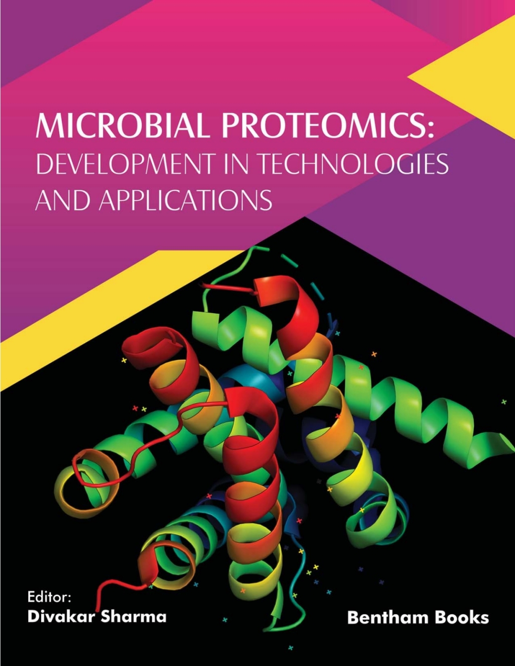 Microbial Proteomics: Development in Technologies and Applications 1st Edition