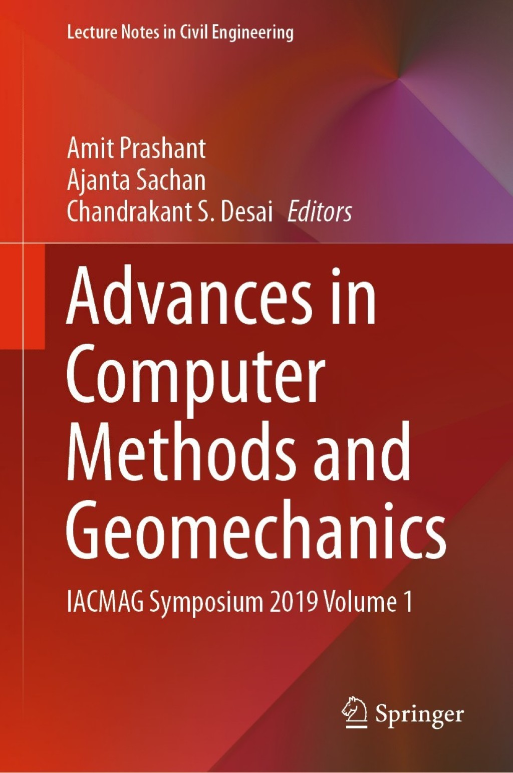 Advances in Computer Methods and Geomechanics IACMAG Symposium 2019 Volume 1 