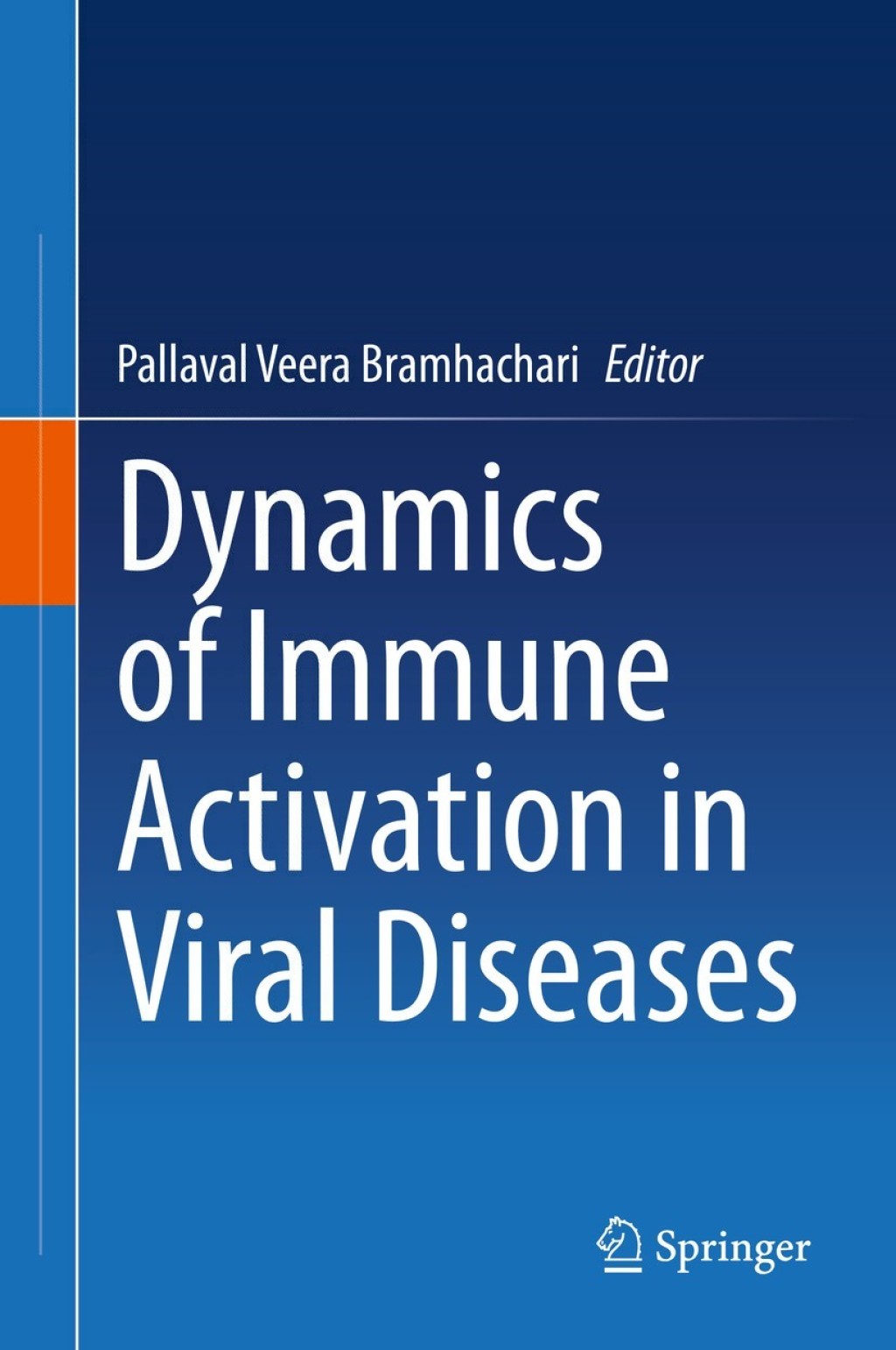 Dynamics of Immune Activation in Viral Diseases 1st Edition