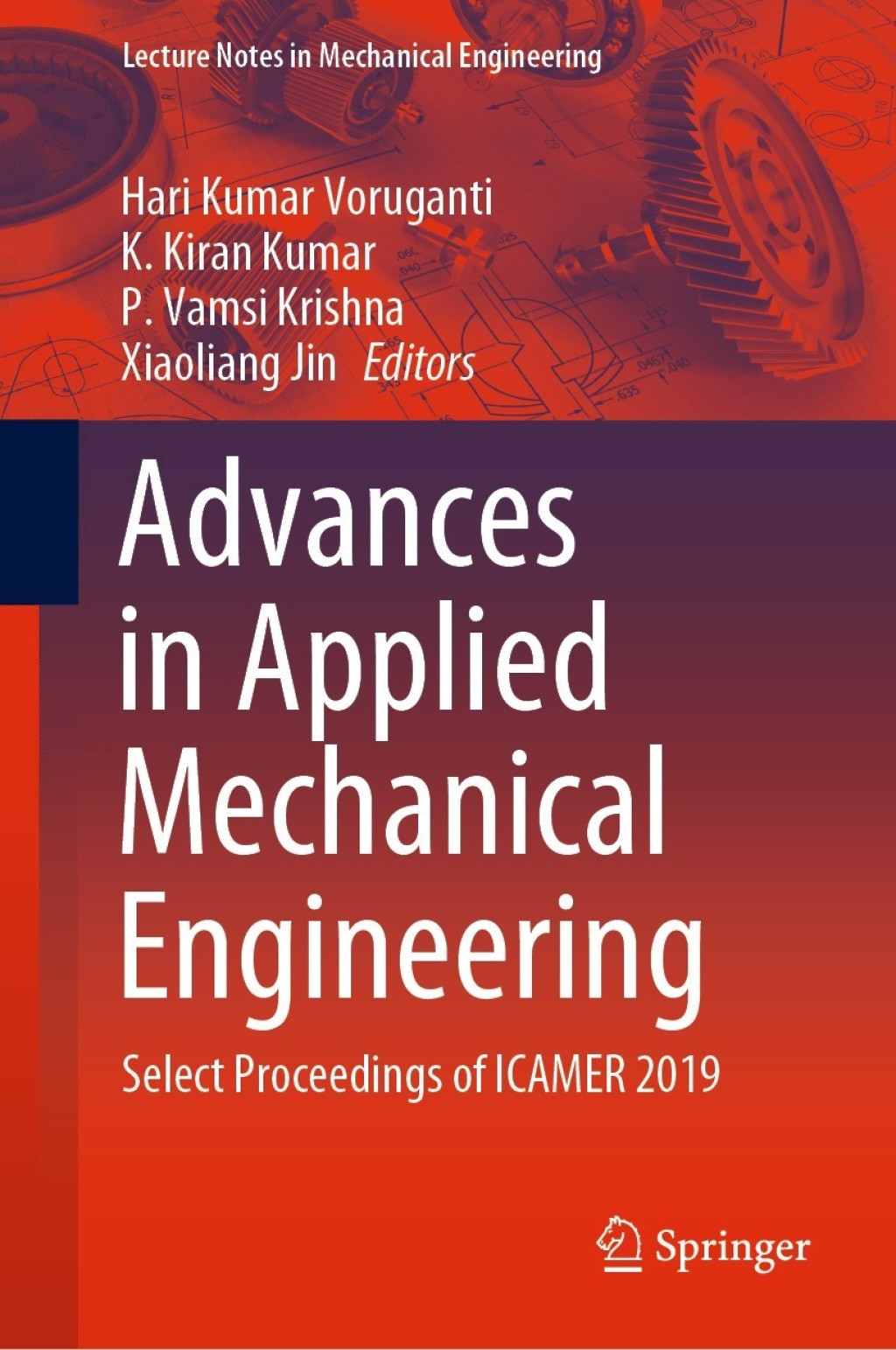 Advances in Applied Mechanical Engineering Select Proceedings of ICAMER 2019 1st Edition