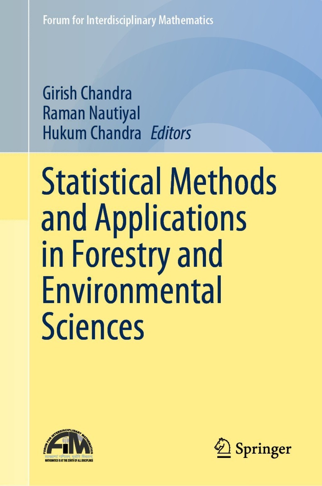 Statistical Methods and Applications in Forestry and Environmental Sciences 
