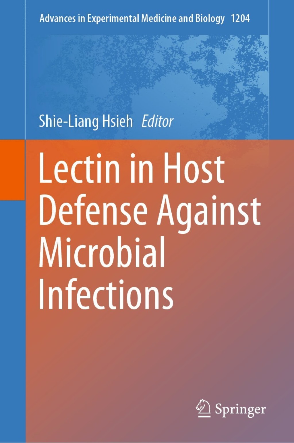 Lectin in Host Defense Against Microbial Infections 1st Edition