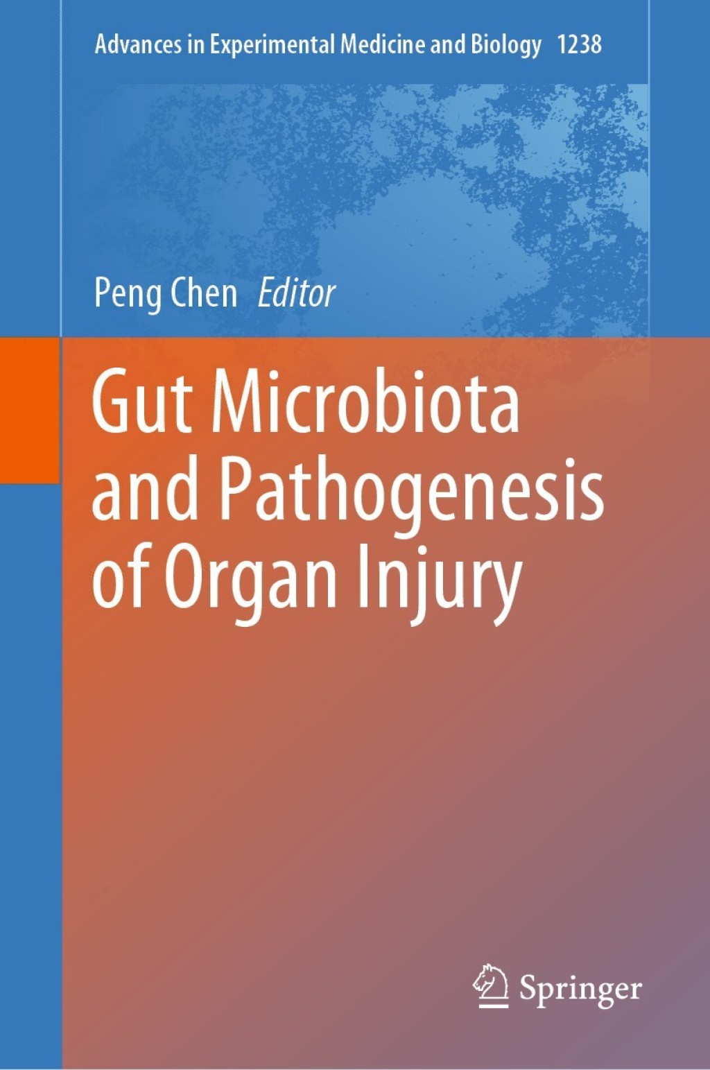 Gut Microbiota and Pathogenesis of Organ Injury 1st Edition