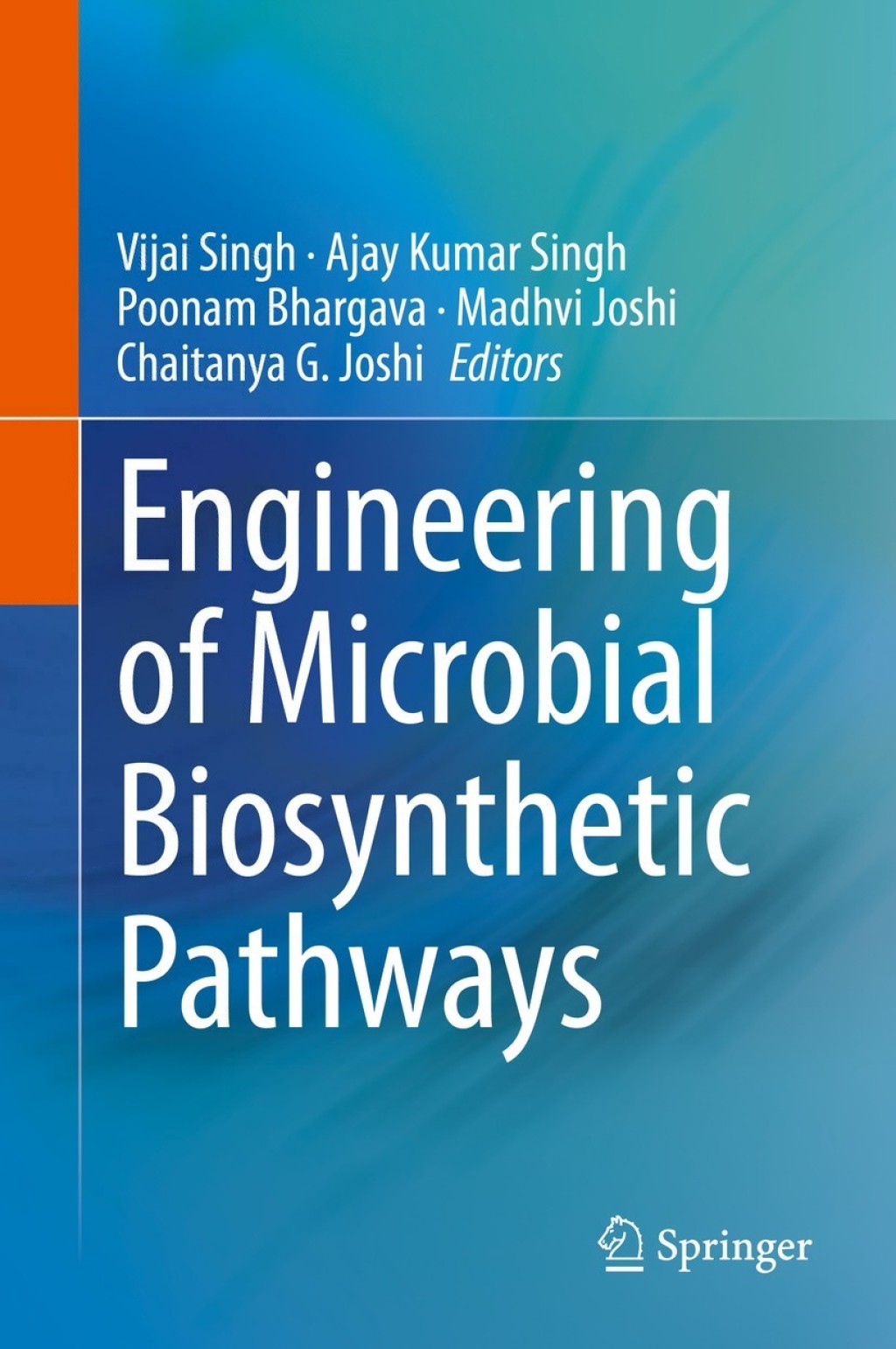 Engineering of Microbial Biosynthetic Pathways 1st Edition