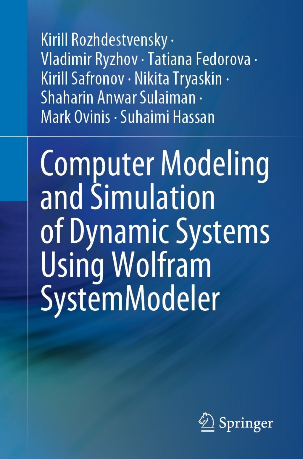 Computer Modeling and Simulation of Dynamic Systems Using Wolfram SystemModeler 