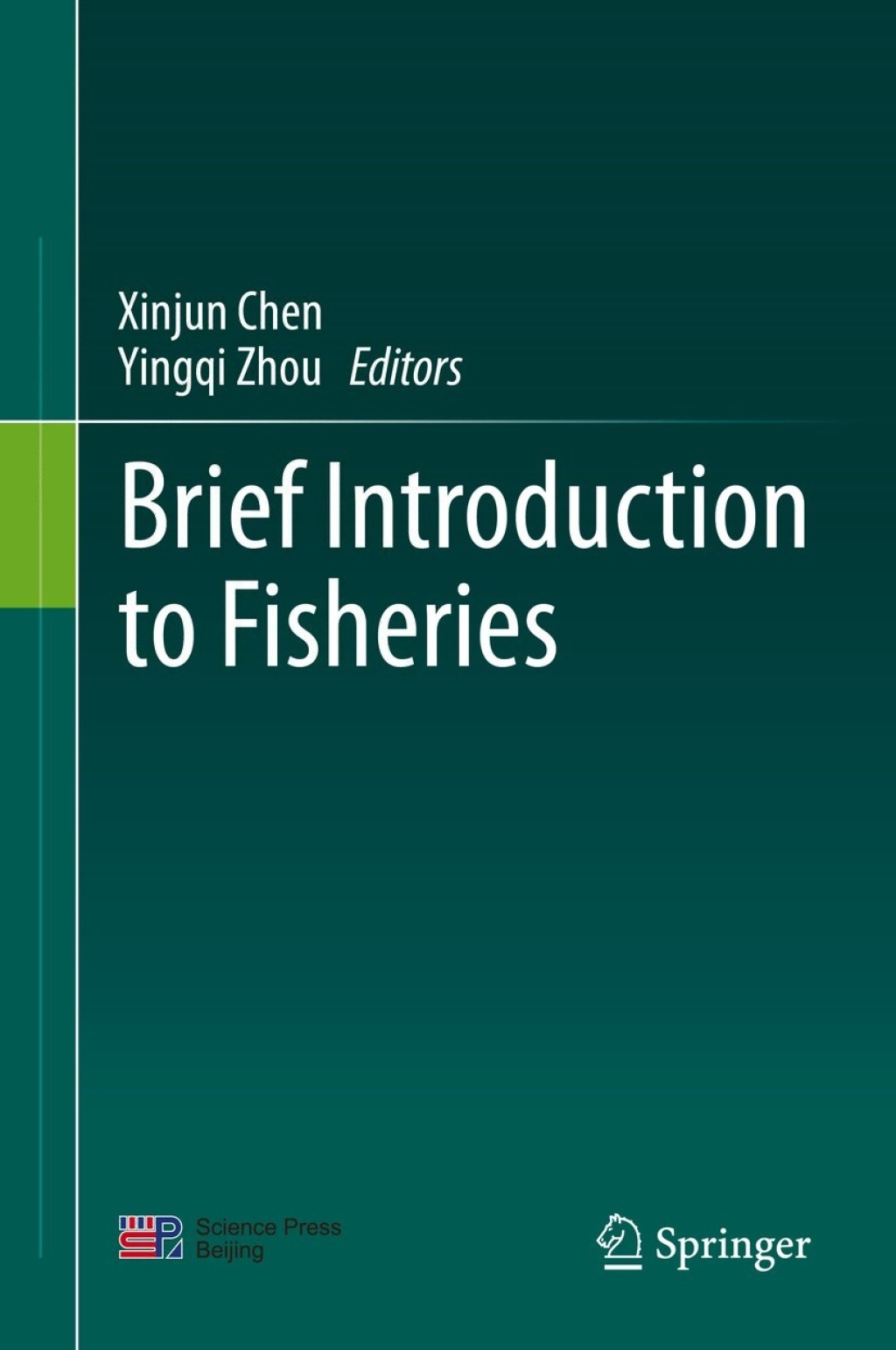 Brief Introduction to Fisheries 1st Edition