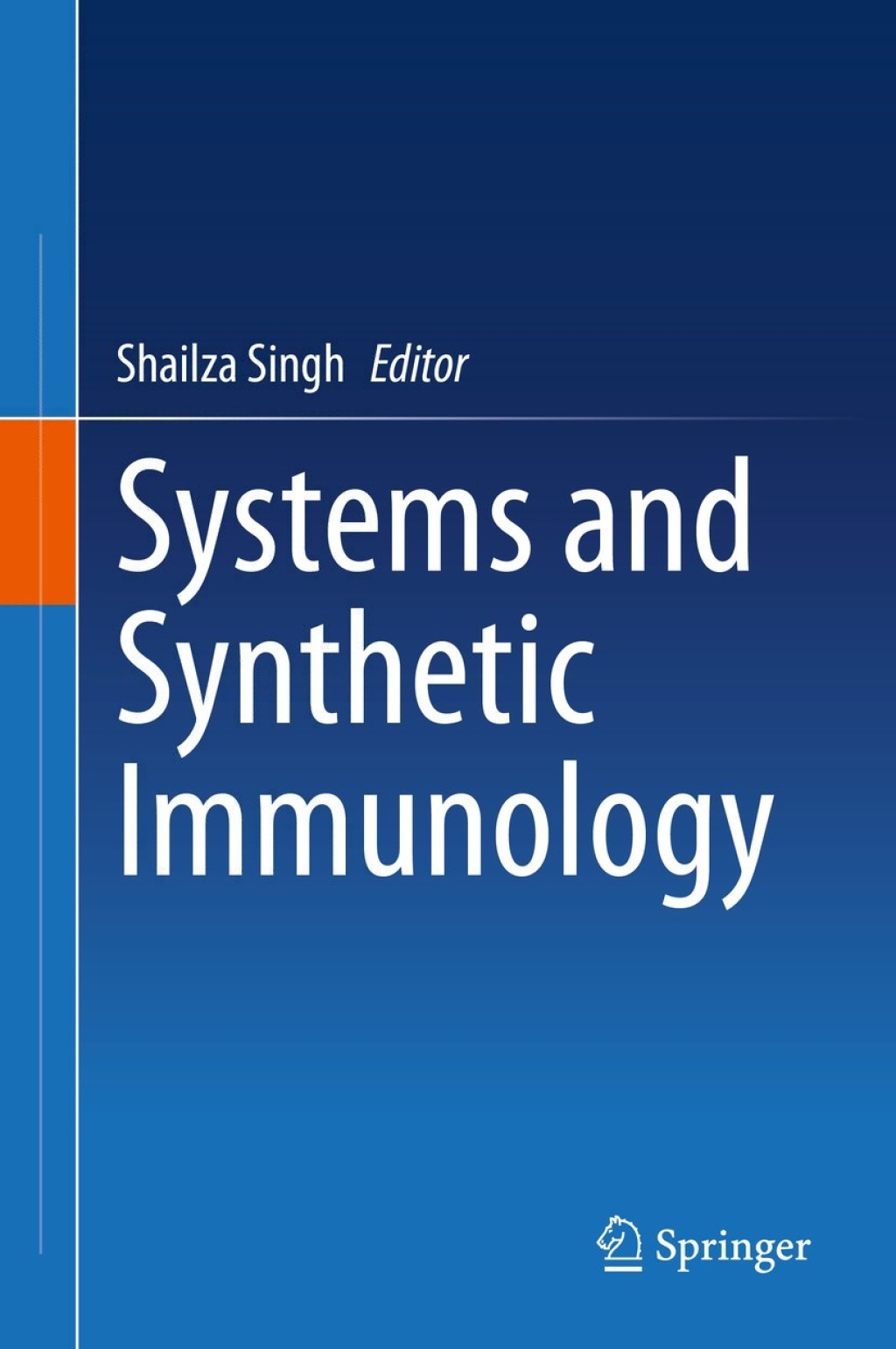 Systems and Synthetic Immunology 1st Edition