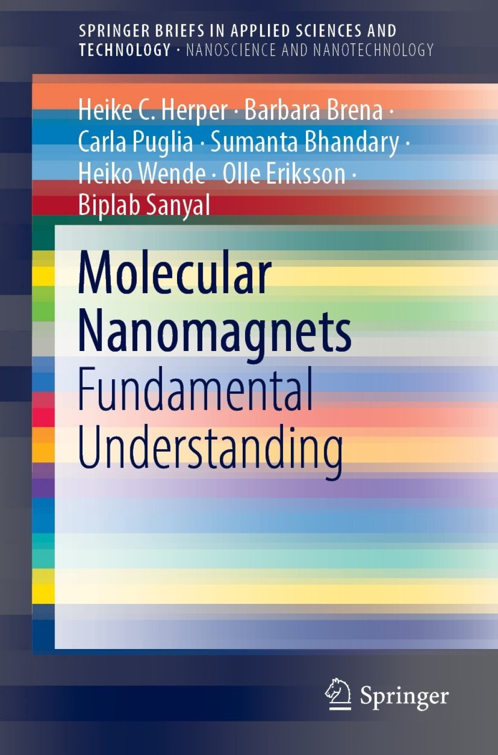 Molecular Nanomagnets Fundamental Understanding 