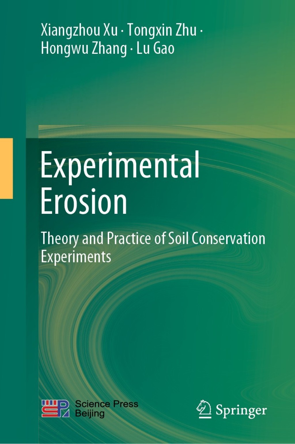 Experimental Erosion Theory and Practice of Soil Conservation Experiments 
