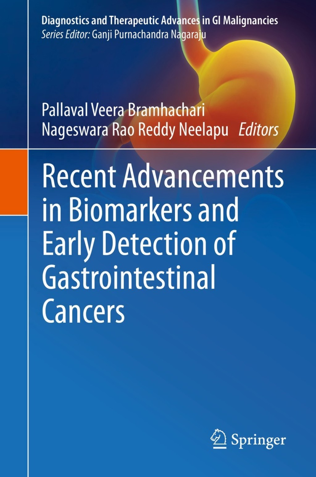 Recent Advancements in Biomarkers and Early Detection of Gastrointestinal Cancers 1st Edition