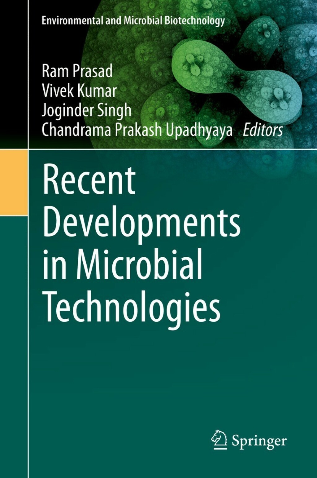 Recent Developments in Microbial Technologies 1st Edition