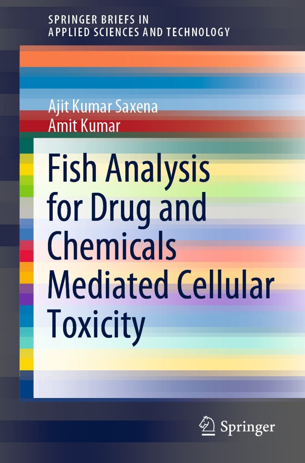Fish Analysis for Drug and Chemicals Mediated Cellular Toxicity 