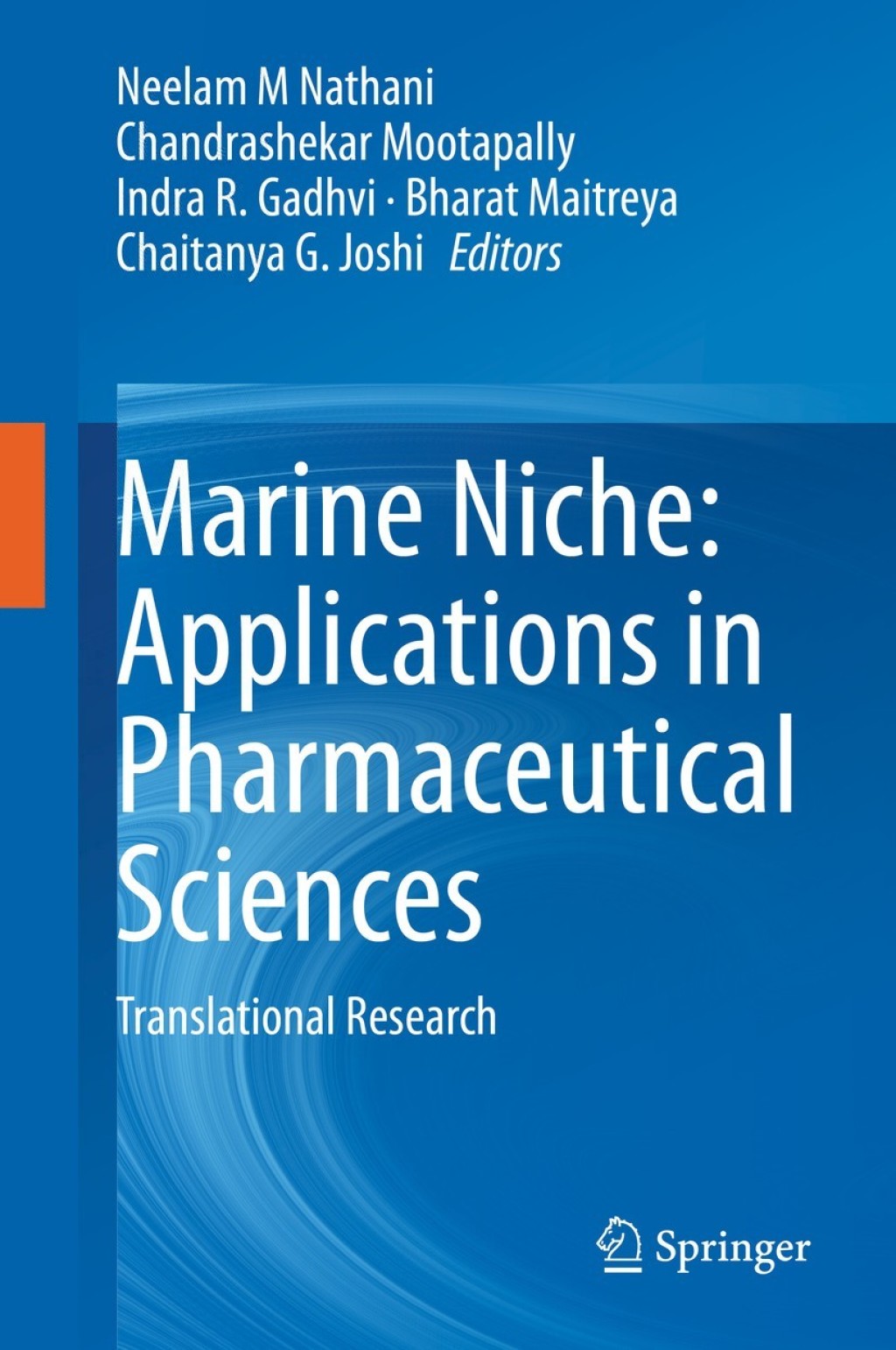 Marine Niche: Applications in Pharmaceutical Sciences Translational Research 1st Edition