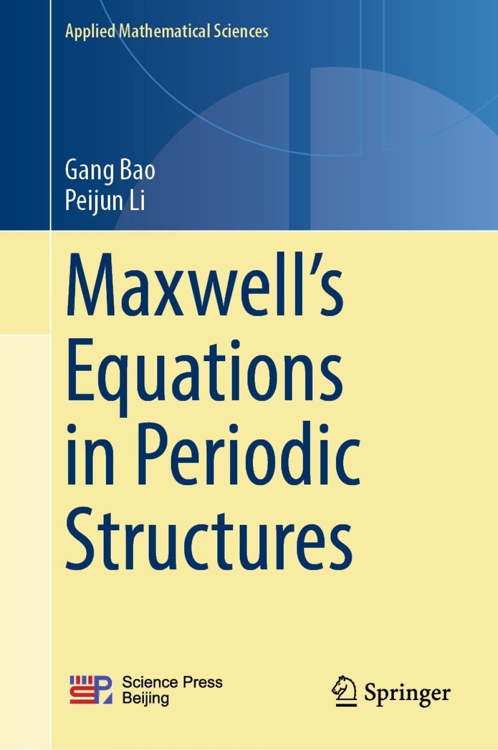 MaxwellÃ¢â‚¬â„¢s Equations in Periodic Structures 