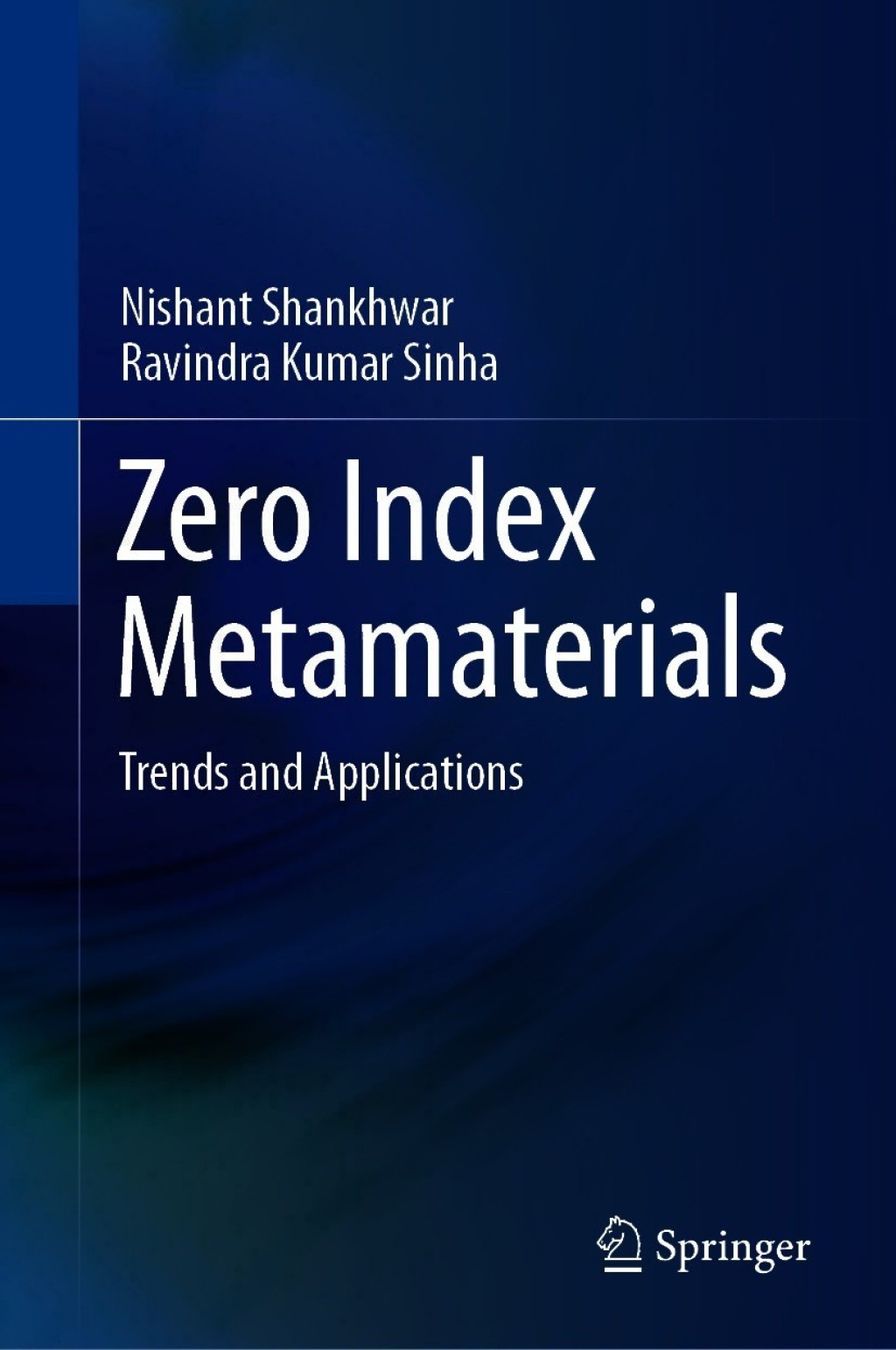 Zero Index Metamaterials Trends and Applications 