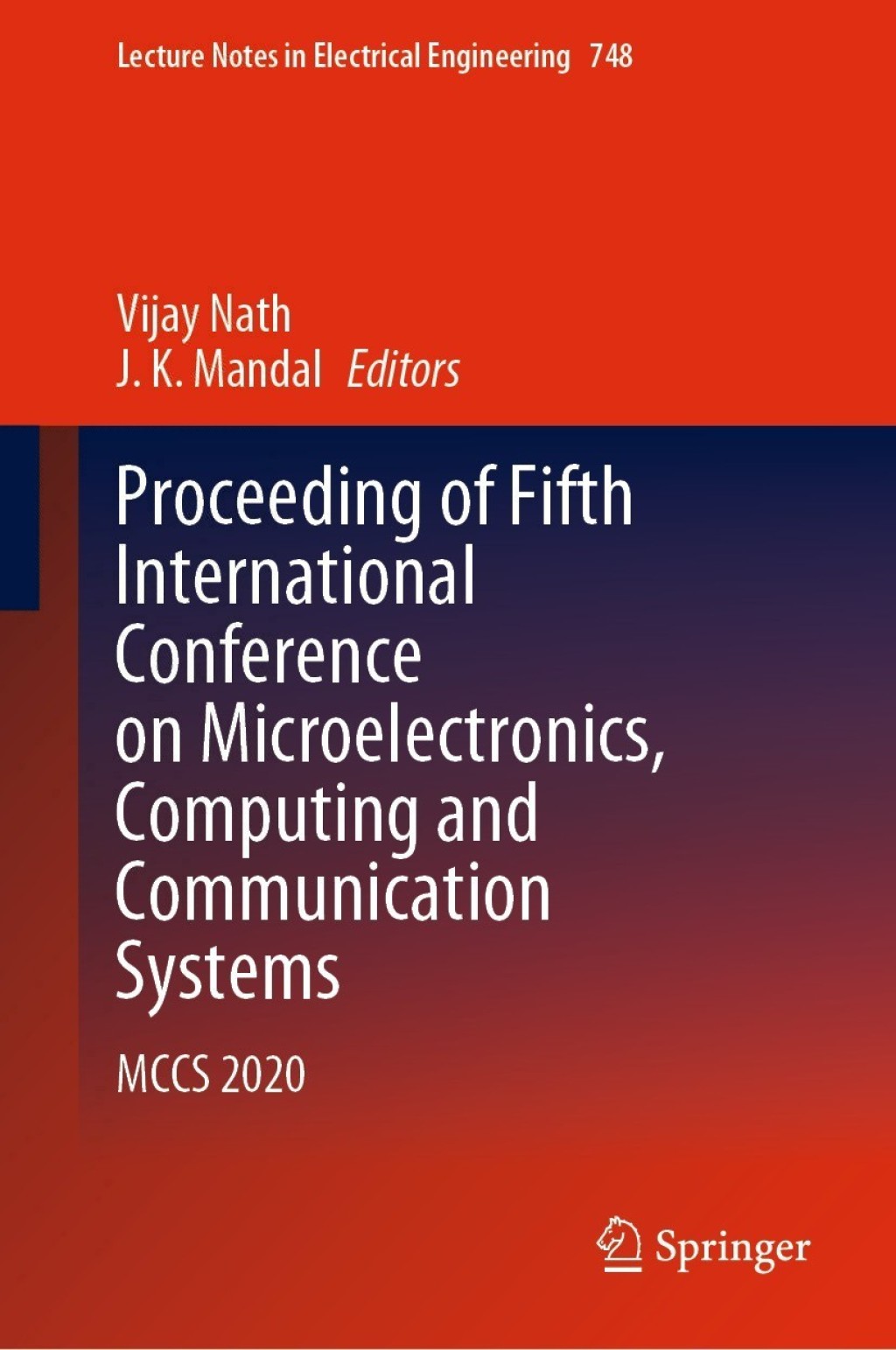 Proceeding of Fifth International Conference on Microelectronics, Computing and Communication Systems MCCS 2020 