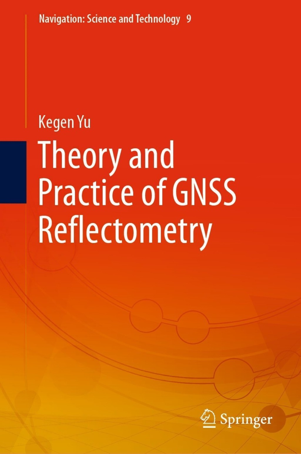 Theory and Practice of GNSS Reflectometry  Theory and Practice of GNSS Reflectometry  - Image 1
