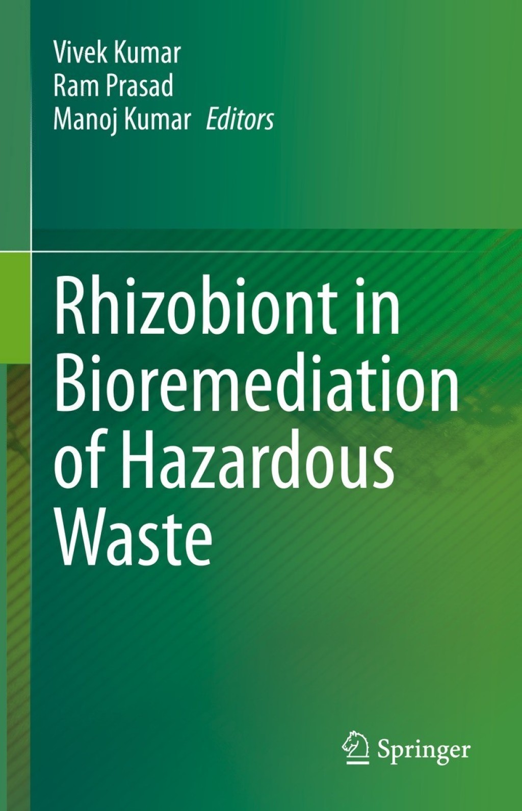 Rhizobiont in Bioremediation of Hazardous Waste 