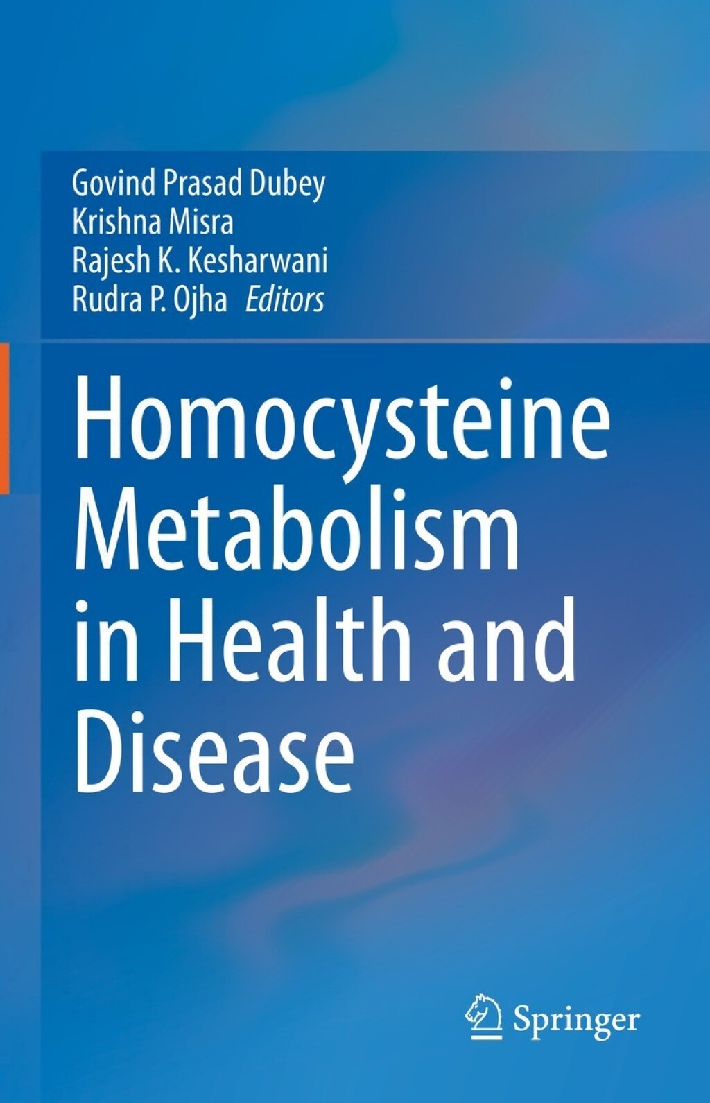 Homocysteine Metabolism in Health and Disease 