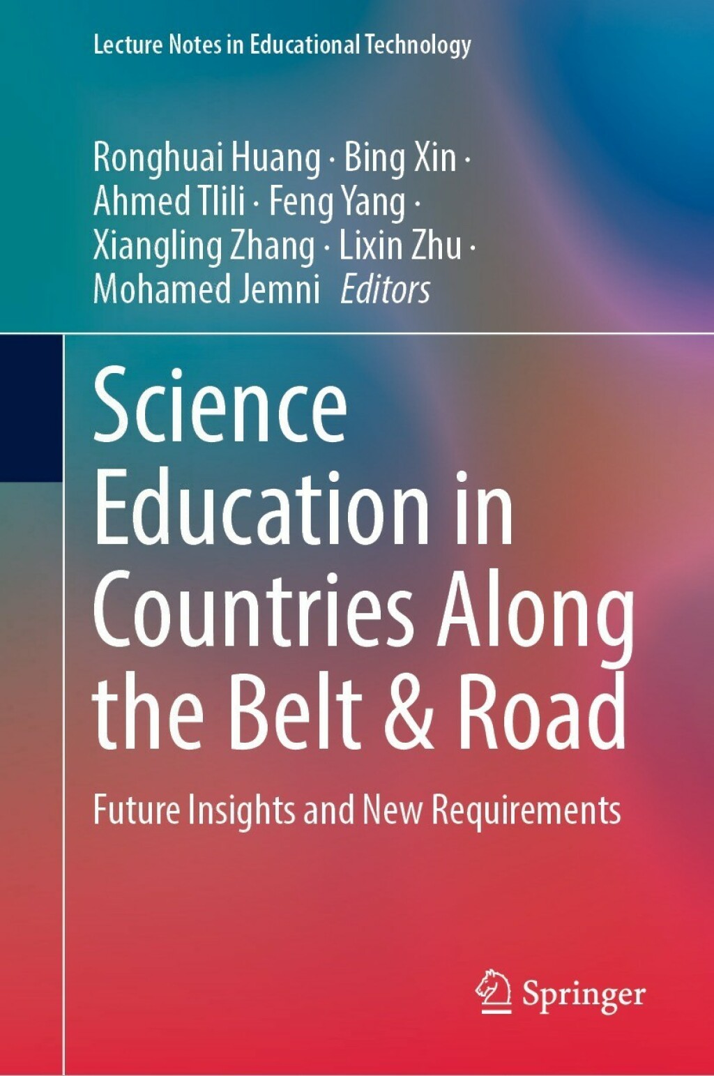Science Education in Countries Along the Belt & Road Future Insights and New Requirements 