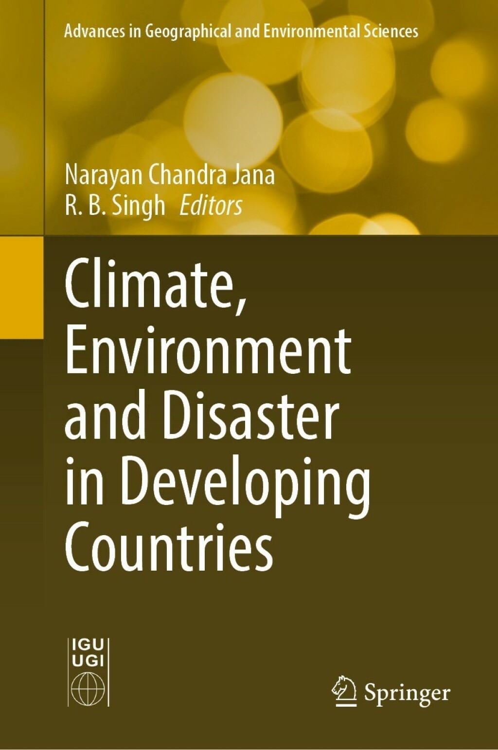 Climate, Environment and Disaster in Developing Countries 