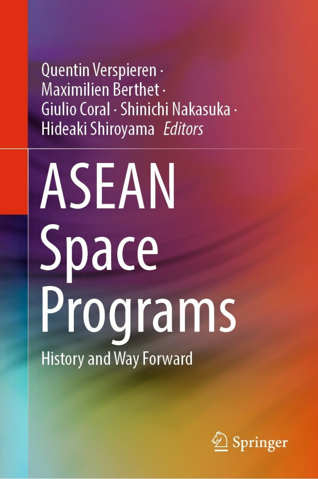 ASEAN Space Programs History and Way Forward 