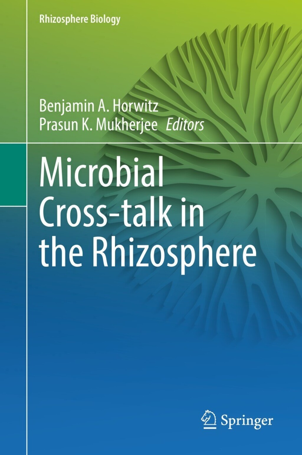 Microbial Cross-talk in the Rhizosphere 