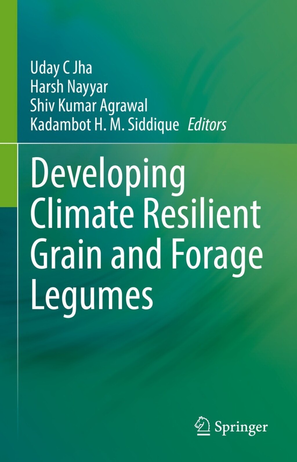 Developing Climate Resilient Grain and Forage Legumes 