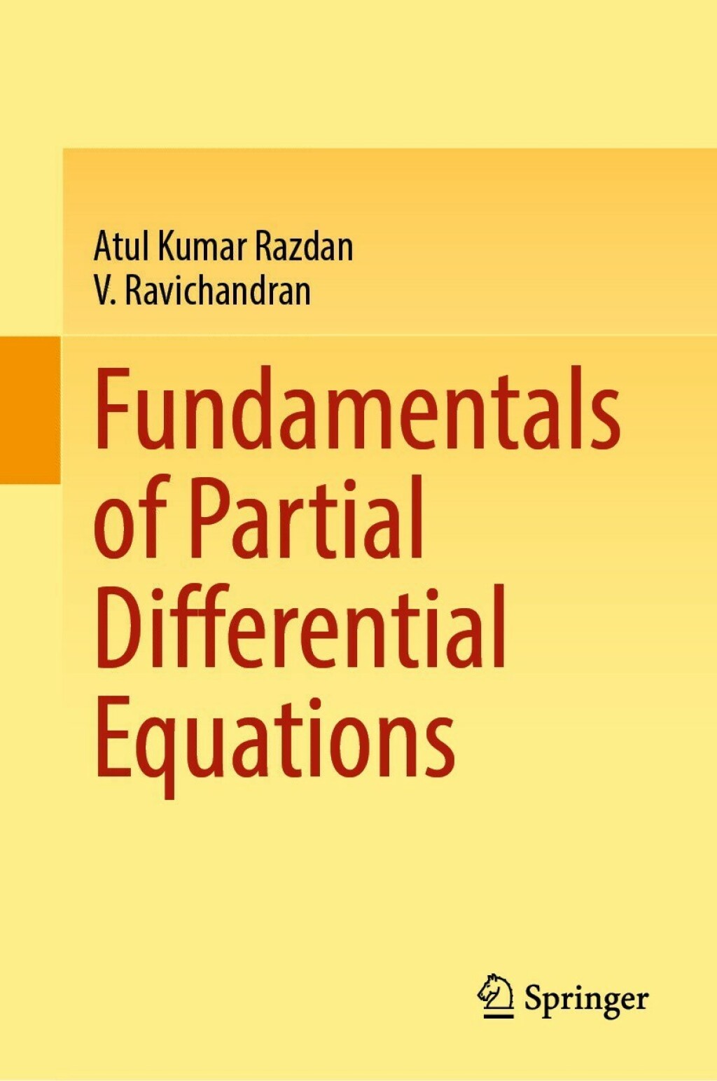 Fundamentals of Partial Differential Equations 