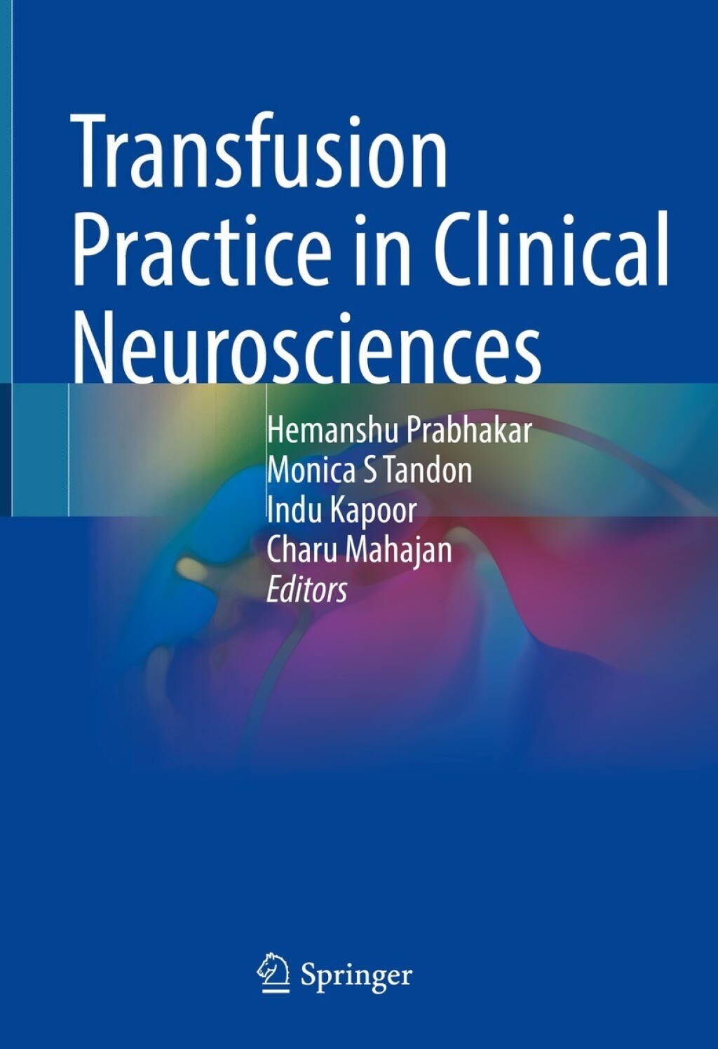 Transfusion Practice in Clinical Neurosciences 