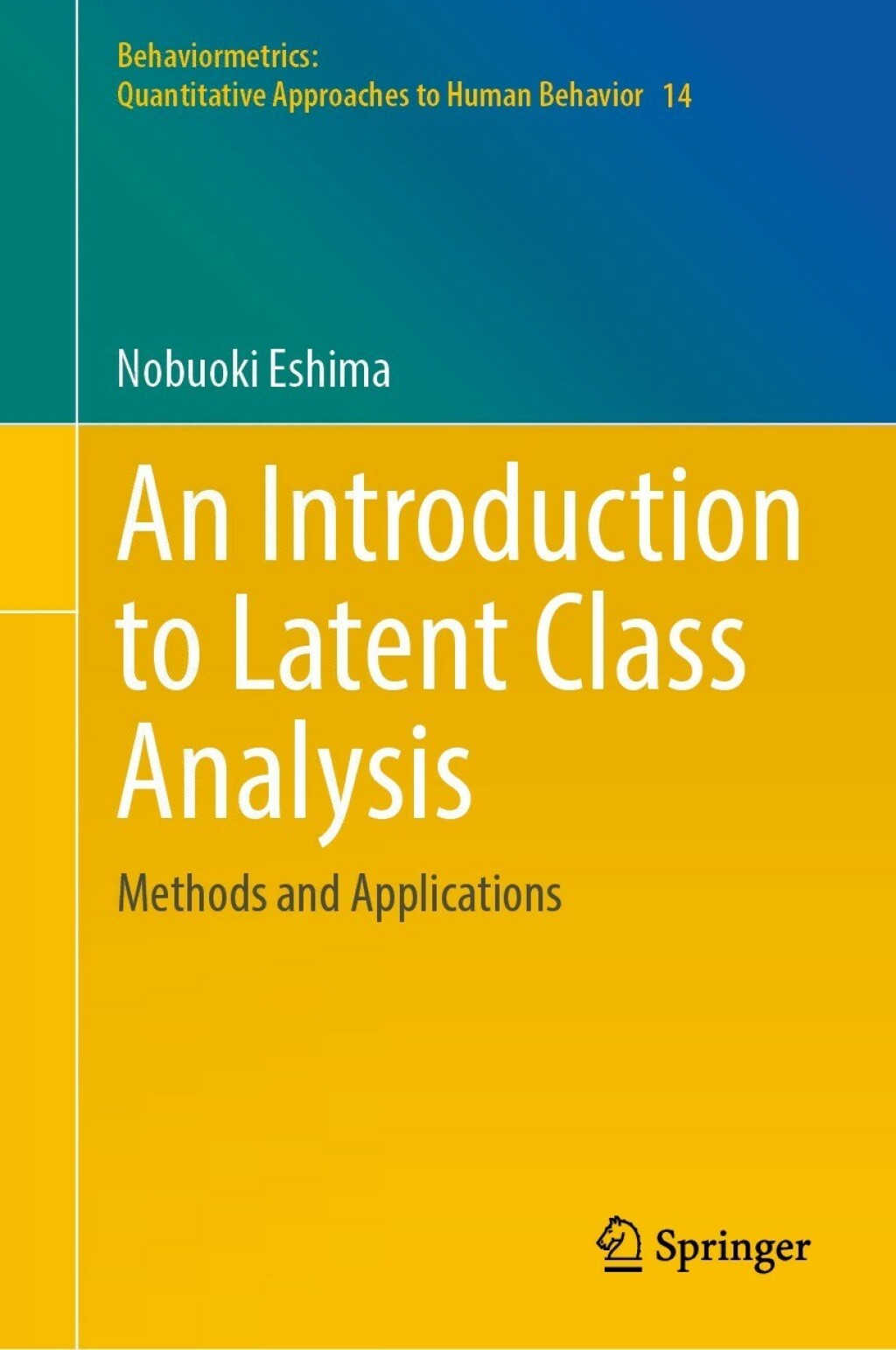 An Introduction to Latent Class Analysis Methods and Applications 