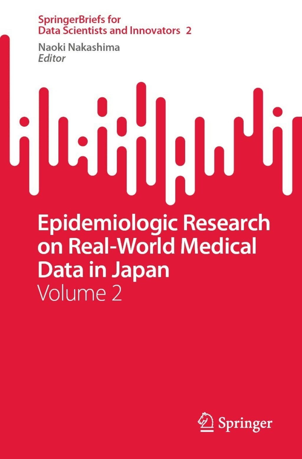 Epidemiologic Research on Real-World Medical Data in Japan Volume 2 